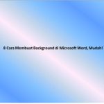 Cover untuk Cara Membuat Background di Microsoft Word